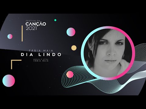 Fábia Maia - Dia Lindo (Lyric Video) | Festival da Canção 2021