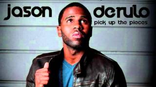 Jason Derulo Ft. Louisy Joseph - Pick Up The Pieces (New Song July 2012)