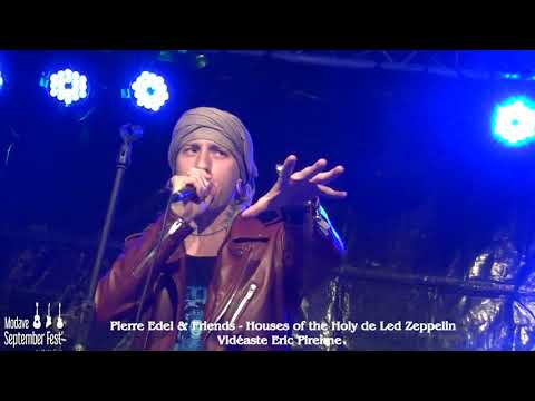 PIERRE EDEL & FRIENDS - HOUSES OF THE HOLY de LED ZEPPELIN (MODAVE SEPTEMBER FEST 2016)