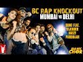 BC Rap Knockout: Mumbai vs Delhi | Extended Version | Bank Chor | Riteish | Vijender