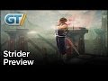 Strider Preview
