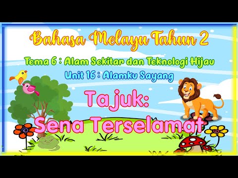 Bahasa Melayu Tahun 2 : Sena Terselamat (Mempersembahkan cerita)