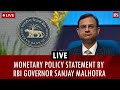 LIVE Monetary Policy Statement By RBI Governor Sanjay Malhotra RBI MPC Outcome Repo Rate