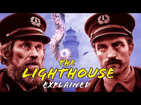 The True Horror of THE LIGHTHOUSE Explained