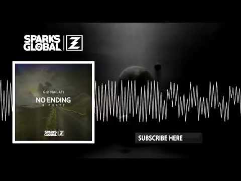 Gio Nailati & Portz - No Ending (Official Video)
