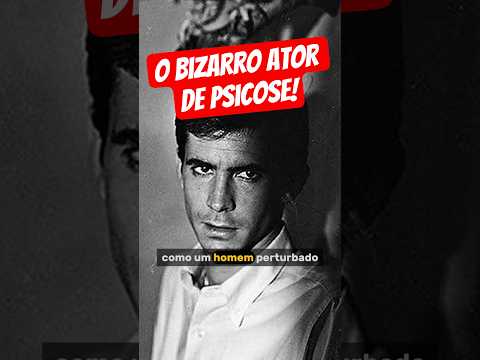 Depois de PSICOSE, a Vida Deste Ator Nunca Mais Foi a Mesma…