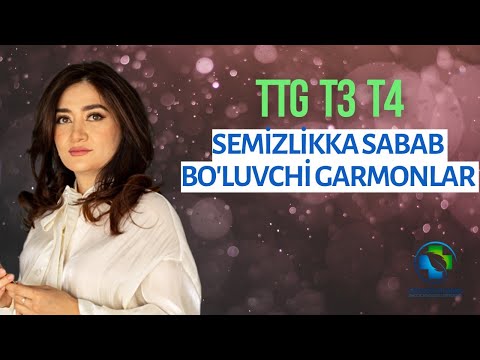TTG T3 T4 | Semizlikka Sabab bo'luvchi Garmonlar | Doctor Dilobar