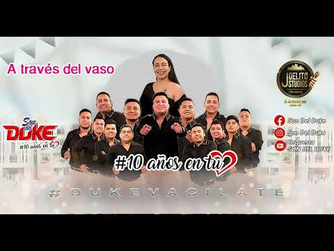 A través del vaso - Son del Duke - Audio en vivo