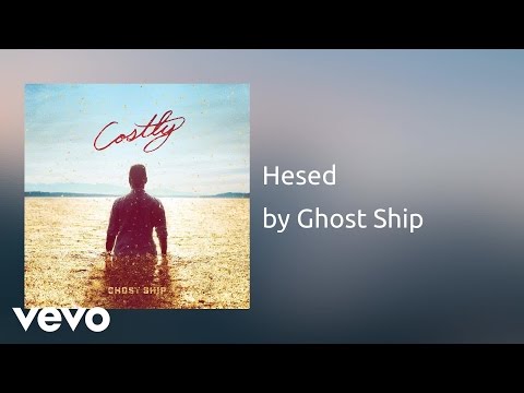 Ghost Ship - Hesed (AUDIO)