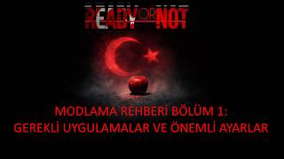 Ready or Not Modlama Rehberi 1.Bölüm: Hazırlık