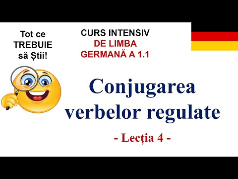 Curs Intensiv A1.1  Conjugarea verbelor regulate în cel mai simplu mod! Lecția 4