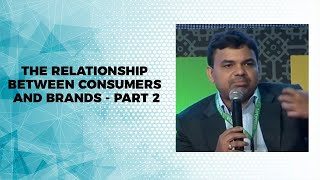 The relationship between consumers and brands - Part 2 image