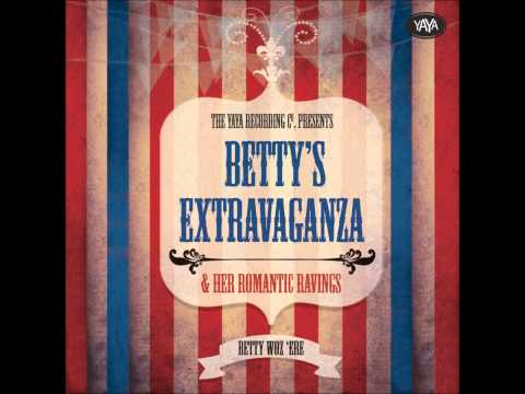 Betty Woz 'ere - When It Comes To You [audio only]