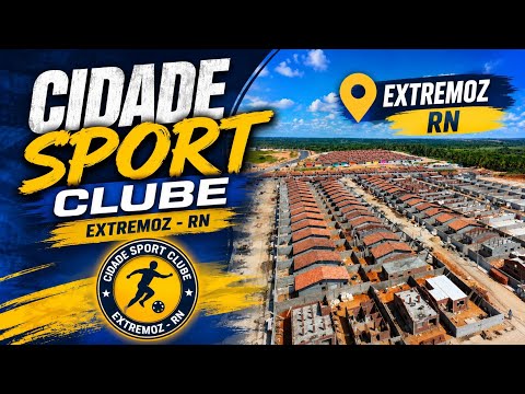 Conheça o Cidade Sport Clube em Extremoz RN | Um Projeto Impressionante