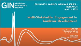 GIN NA webinar MultiStakeholder Engagement in Guideline Development - 12th April 2023