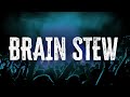 Green Day Brain Stew Lyrics