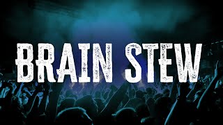 Green Day - Brain Stew (Lyrics)