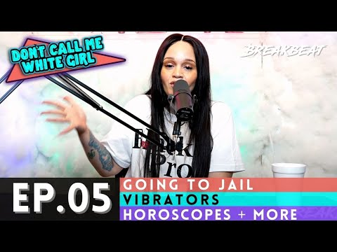DCMWG Talks Going To Jail, Vibrators, Horoscopes + More - EP5  “Vibrant Thing”