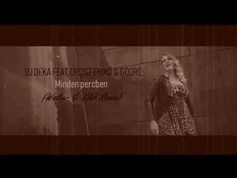 DJ Deka - Minden Percben (Walter G Club Remix)