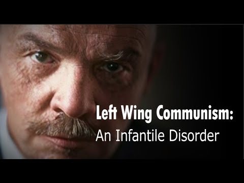 Key Lessons for Socialists - Summary of Lenin's "Left Communism"