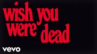 Lola Young - Wish You Were Dead (Lyric Video)