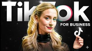 The Complete TikTok for Business Tutorial 2026