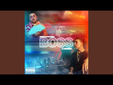 Boss (feat. Cjgana)