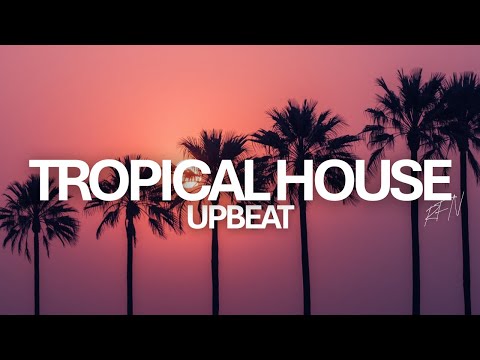 RFn - Desert Winds | Upbeat Tropical House Background Music with Summer Vibes (No Copyright)