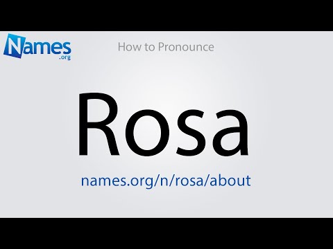 How to Pronounce Rosa