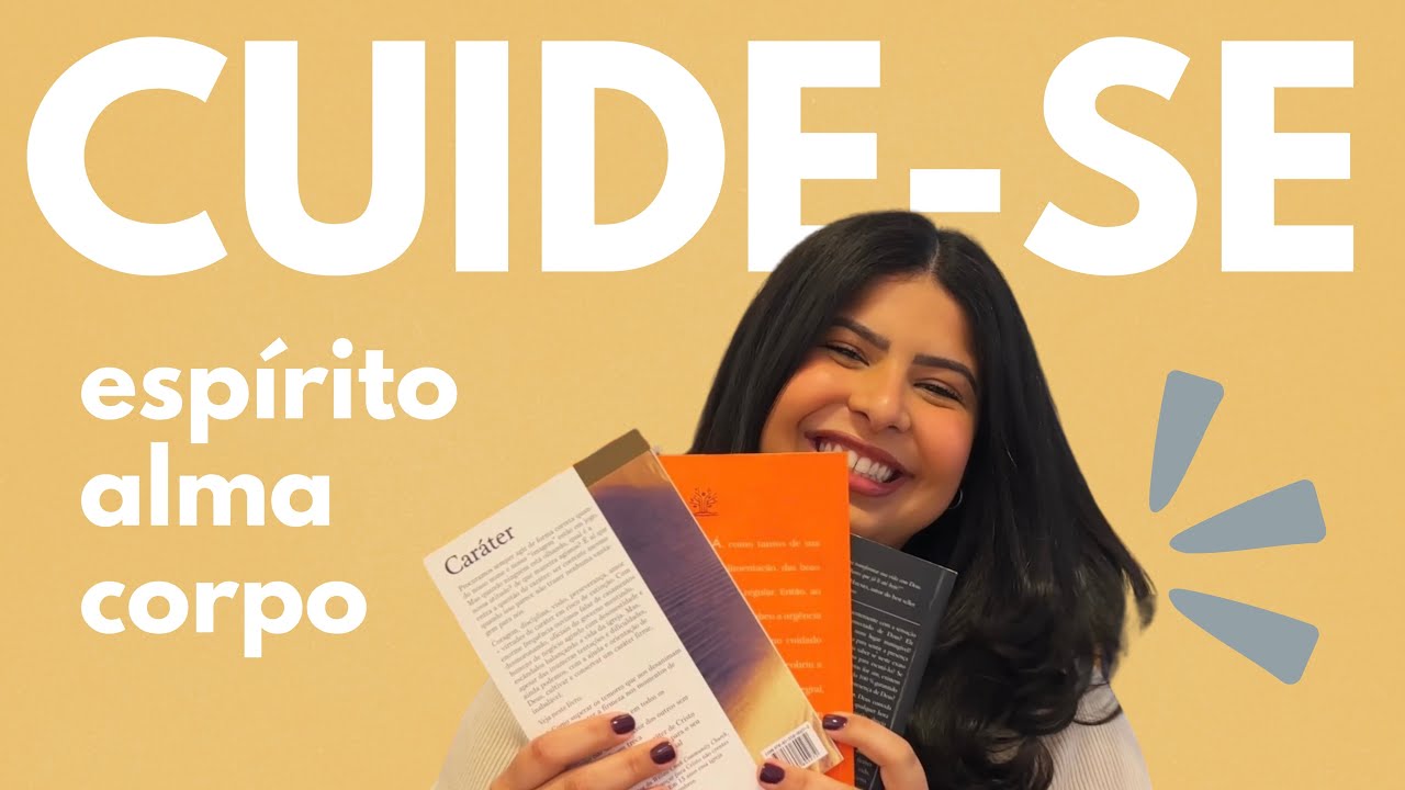 Como cuidar do ESPÍRITO, ALMA & CORPO com 3 LIVROS