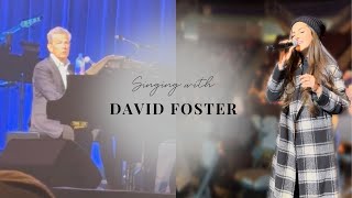 Singing with David Foster?!
