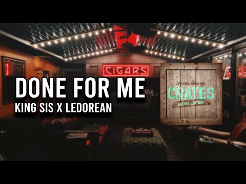 Done For Me (LeDorean Remix) - KING SIS feat. LEDOREAN (AS Records)