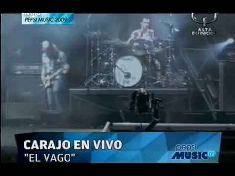 Carajo - El Vago (Pepsi Music 2009)