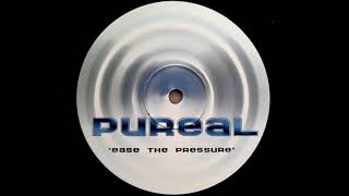 Pureal - Ease The Pressure (Untitled Mix 2)
