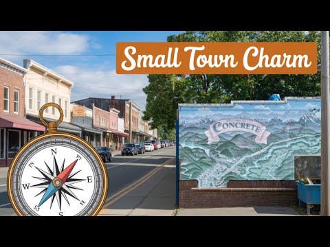 A Day in Concrete Washington: Small Town Inspires Big Adventures