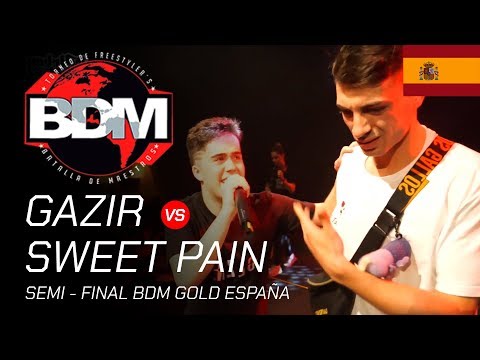 Sweet Pain VS Gazir | Semi Final BDM Gold España  | 2019