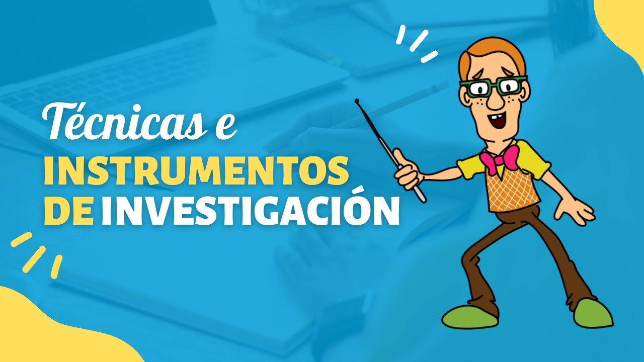 Técnicas e instrumentos de recolección de datos 🧑‍🏫