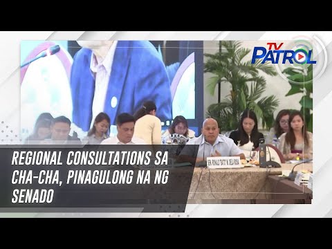 Regional consultations sa Cha-cha, pinagulong na ng Senado TV Patrol