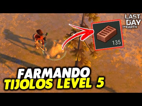 FARMANDO TIJOLOS LEVEL 5 PARA BASE - Last Day On Earth