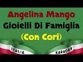 Angelina Mango - Gioielli Di Famiglia (Con Cori) Karaoke