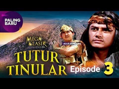 Tutur Tinular Episode 3 [Pelangi Diatas Singasari]