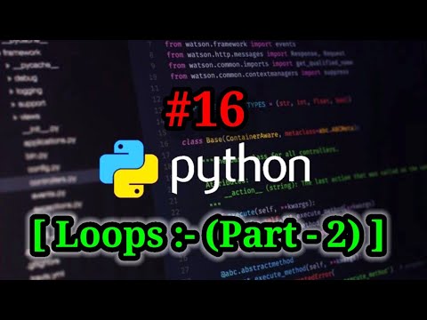 16 Loops In Python Part 2 Python Teamdelta