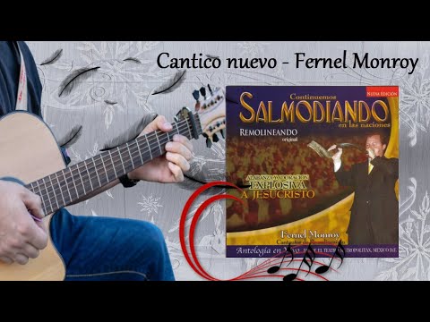 Cantico Nuevo - Fernel Monroy