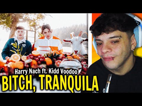 (REACCIÓN) Harry Nach ft. Kidd Voodoo - BITCH, TRANQUILA (Video Oficial)