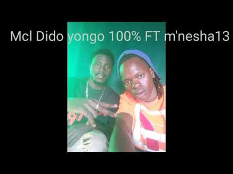 Mungu by Mcl_Dido_Yongo_100% FT m'nesha Badman_audio officiel (2426)mp3