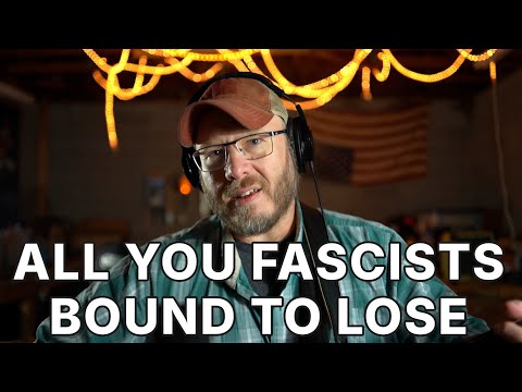 All You Fascists Bound To Lose