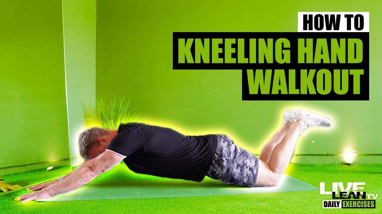 How To: Kneeling Hand Walkout - YouTube