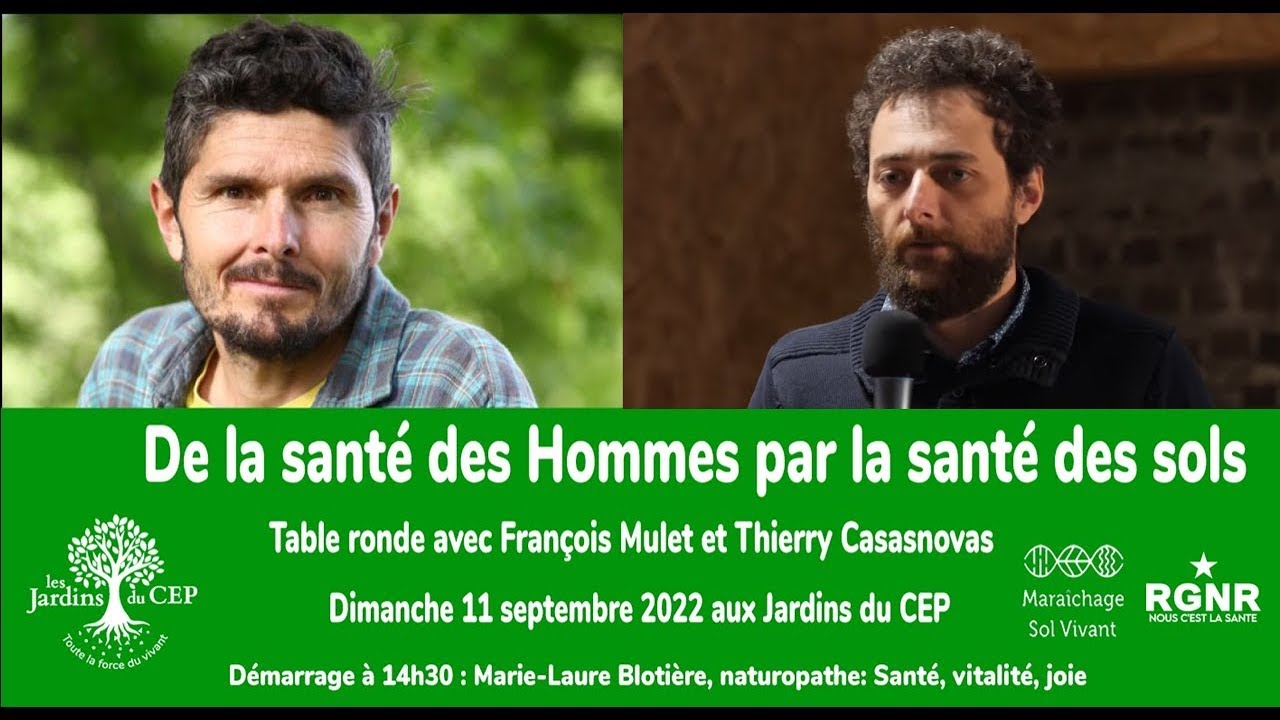 La santé des hommes par la santé des sols : conférences avec François Mulet et Thierry Casasnovas