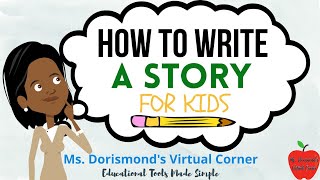 How To Write a Story For Kids