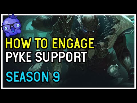 HOW TO ENGAGE AS PYKE SUPPORT - League of Legends Season 9